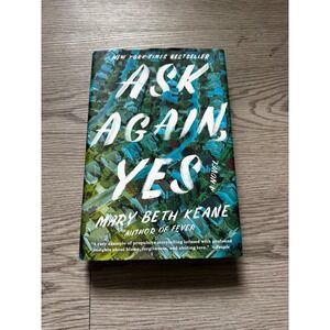 Ask Again Yes Mary Beth Keane Hardcover Novel NYT Bestseller Fiction 2019